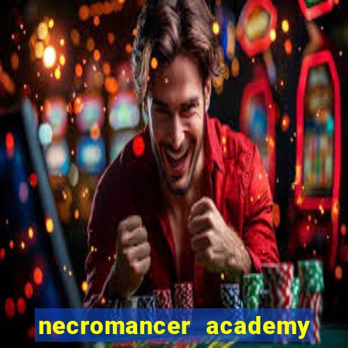 necromancer academy and the genius summoner 98